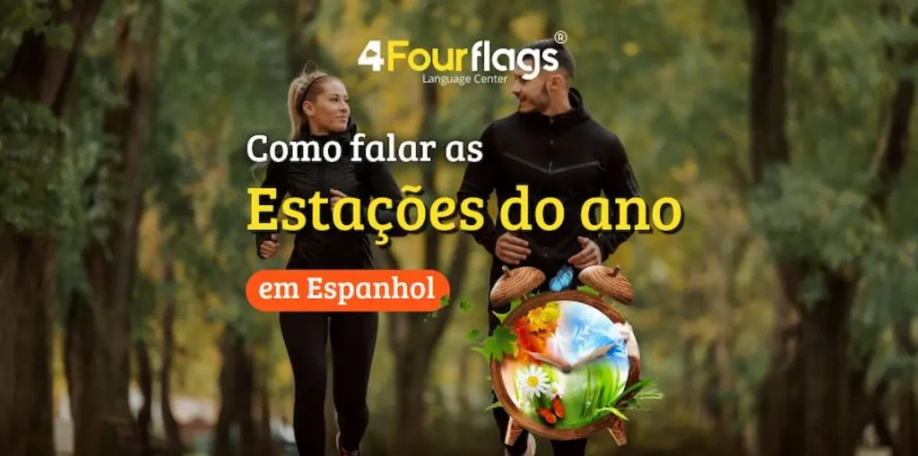 Capa do artigo de blog da FourFlags São Caetano ensinando como falar as estações do ano em espanhol, mostrando um casal correndo ao ar livre no outono.