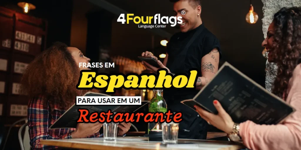 Dica de espanhol da escola de idiomas FourFlags em São Caetano do Sul com frases úteis para usar em um restaurante, ilustrada por clientes olhando o menu e um atendente anotando o pedido.
