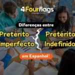 Dica de espanhol da escola de idiomas FourFlags em São Caetano do Sul explicando as diferenças entre o pretérito imperfecto e o pretérito indefinido em espanhol, ilustrada com estudantes reunidos ao redor de uma mesa.