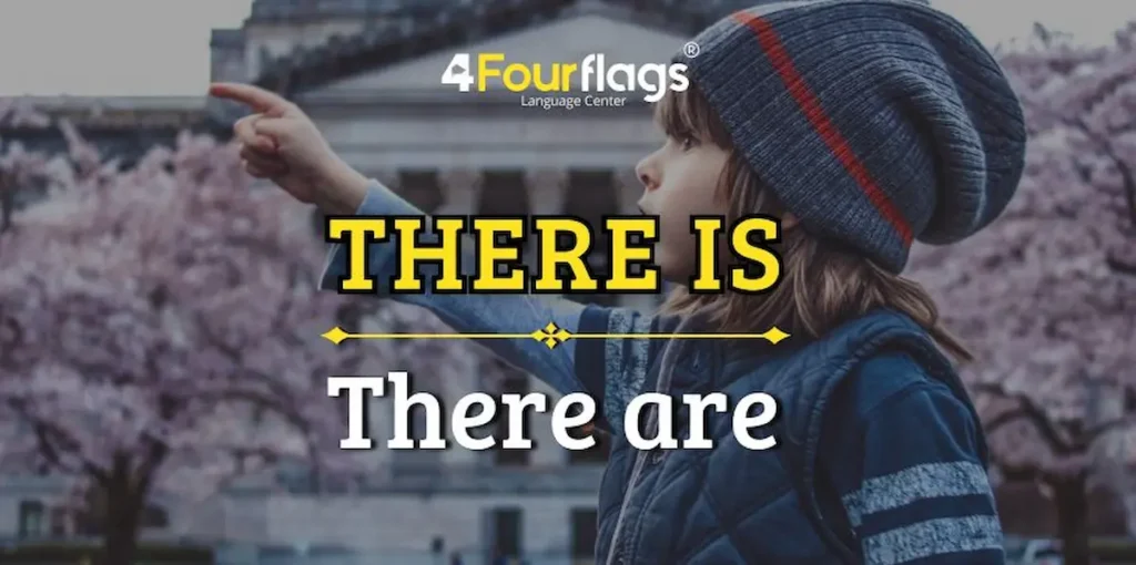Dica de inglês da escola de idiomas FourFlags em São Caetano do Sul explicando quando usar there is e there are com a imagem de uma criança apontando para algo à frente.