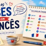 Dica de francês: infográfico com o título 'Falando os meses do ano em francês', apresentando a lista completa dos meses (janvier a décembre), exemplos de uso prático e elementos culturais franceses como a Torre Eiffel.
