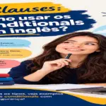 If clauses e conditionals em inglês: imagem ilustrativa com jovem estudante pensativa, exemplos de frases condicionais, livros de gramática e elementos de Londres, oferecido pela FourFlags Language Center