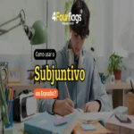 Como usar o subjuntivo em espanhol: guia prático ilustrado com jovem estudando à escrivaninha com cadernos e livros, oferecido pela FourFlags Language Center