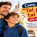 Como se diz tal pai tal filho em espanhol: imagem ilustrativa com pai e filho sorrindo e o provérbio 'De tal palo, tal astilla', oferecido pela FourFlags Language Center