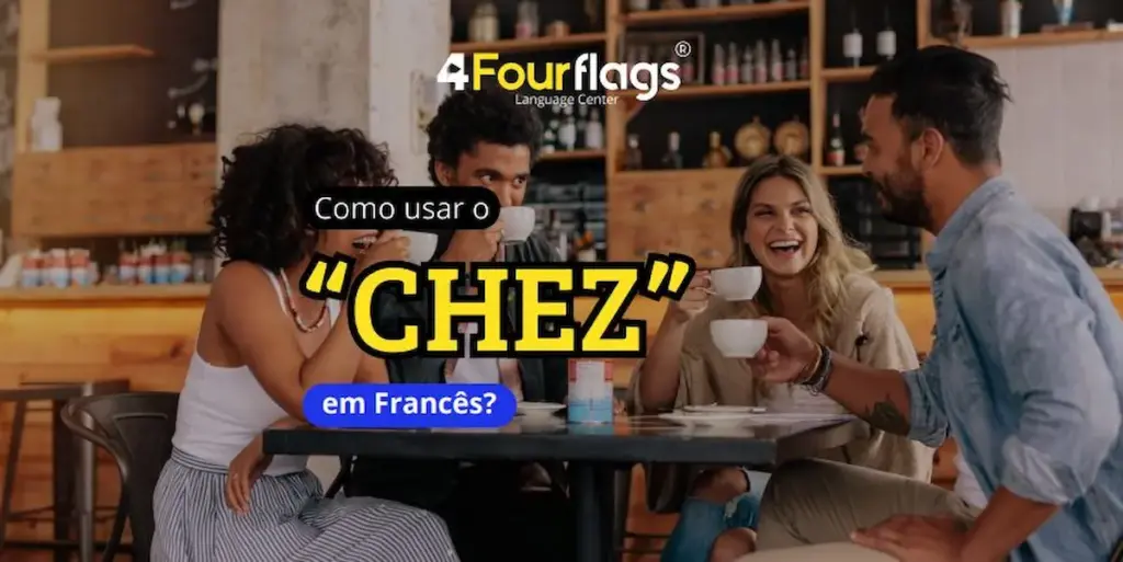 Como usar o chez em francês: imagem ilustrativa com grupo de amigos conversando e tomando café em uma cafeteria aconchegante, oferecido pela FourFlags Language Center