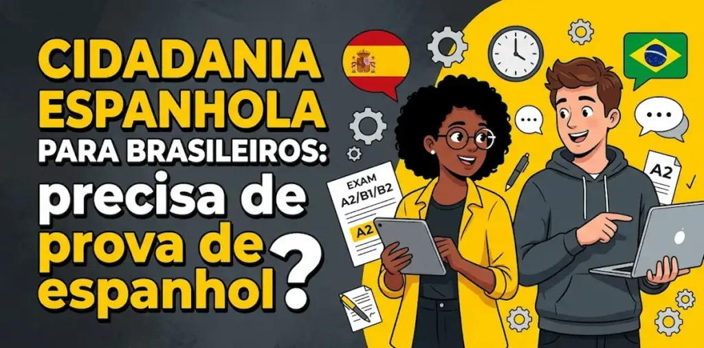 Cidadania espanhola para brasileiros precisa de prova de espanhol: imagem ilustrativa com dois estudantes utilizando tablet e laptop, documentos de exames A2, B1 e B2, bandeiras da Espanha e do Brasil e o logotipo da FourFlags Language Center