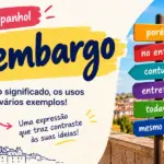 O que significa sin embargo em espanhol: imagem ilustrativa com placa sinalizadora colorida indicando traduções como porém, no entanto e contudo, com paisagem urbana ao fundo, oferecido pela FourFlags Language Center